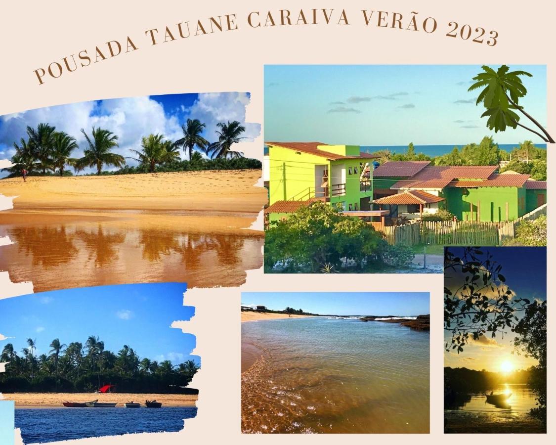Pousada Tauane Caraíva Εξωτερικό φωτογραφία